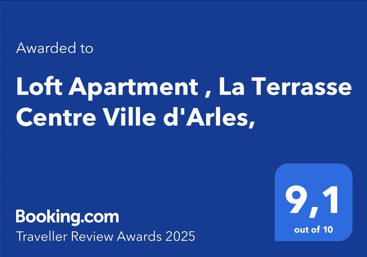 Loft Apartment , La Terrasse Centre Ville D'Arles, 外观 照片